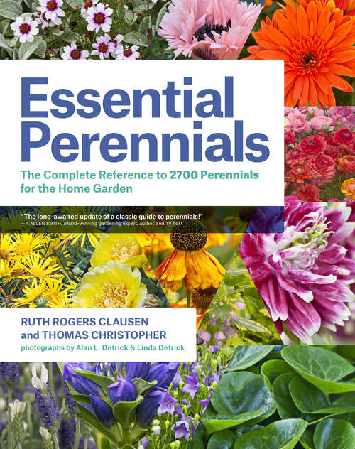 Book cover of Essential Perennials: The Complete Reference to 2700 Perennials for the Home Garden
