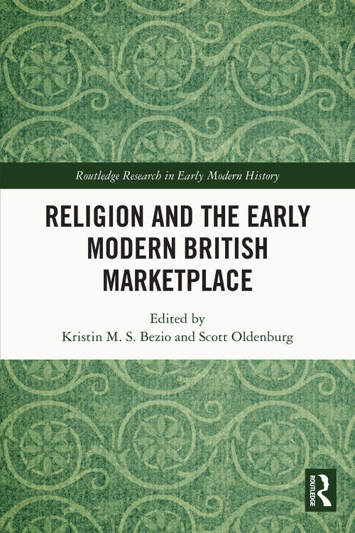 Book cover of Religion and the Early Modern British Marketplace
