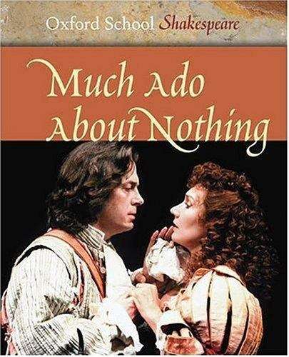 Book cover of Much Ado About Nothing (Oxford School Shakespeare) (PDF)
