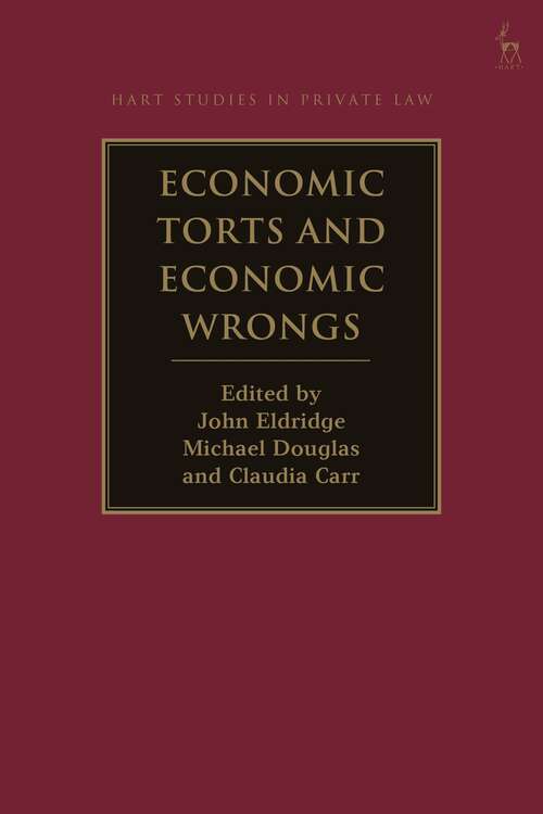 Book cover of Economic Torts and Economic Wrongs (Hart Studies in Private Law)