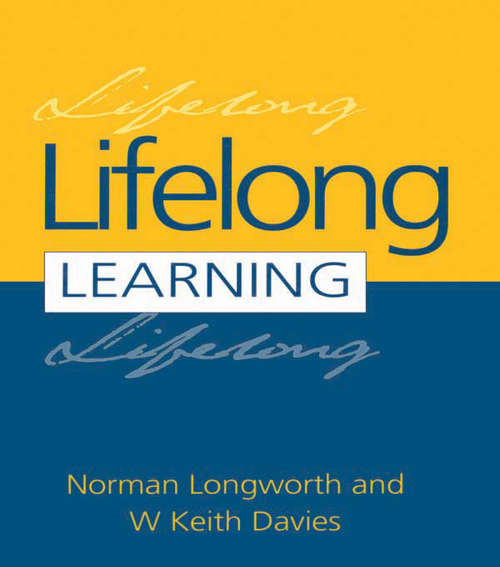 Book cover of Lifelong Learning: Transforming Education In The 21st Century