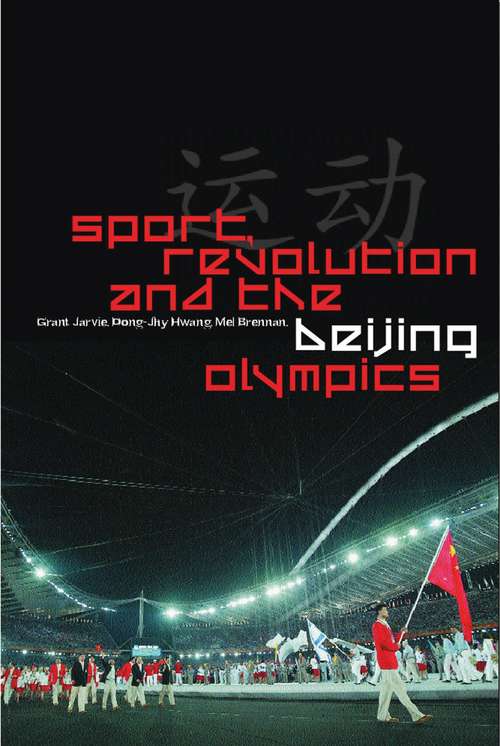 Book cover of Sport, Revolution and the Beijing Olympics