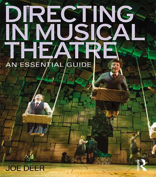 Book cover of Directing in Musical Theatre: An Essential Guide