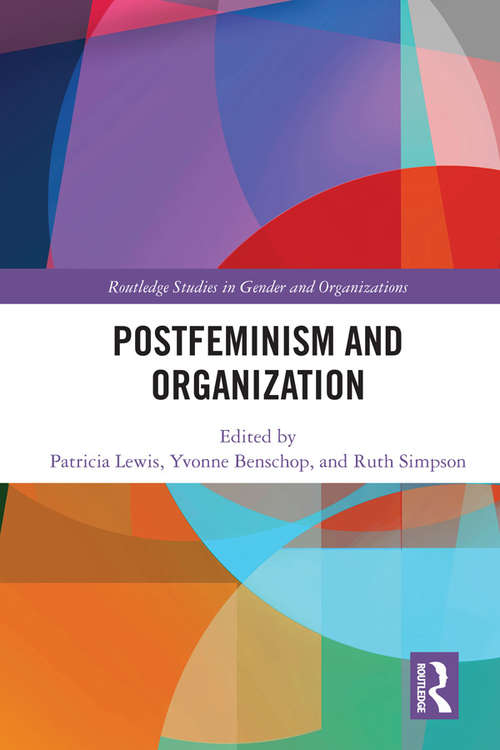 Book cover of Postfeminism and Organization (Routledge Studies in Gender and Organizations)