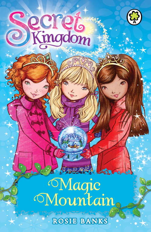 Book cover of Magic Mountain: Book 5 (Secret Kingdom #5)