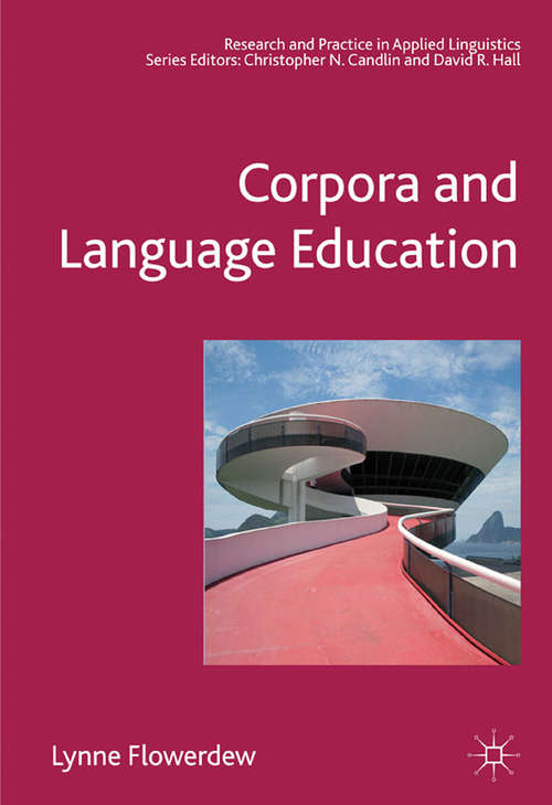 Book cover of Corpora and Language Education (2012) (Research and Practice in Applied Linguistics)