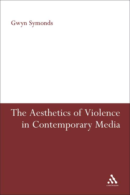 Book cover of The Aesthetics of Violence in Contemporary Media