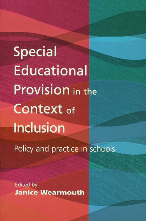 Book cover of Special Educational Provision in the Context of Inclusion: Policy and Practice in Schools