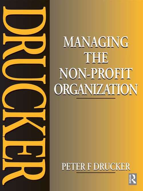 Book cover of Managing the Non-Profit Organization: Principles And Practices