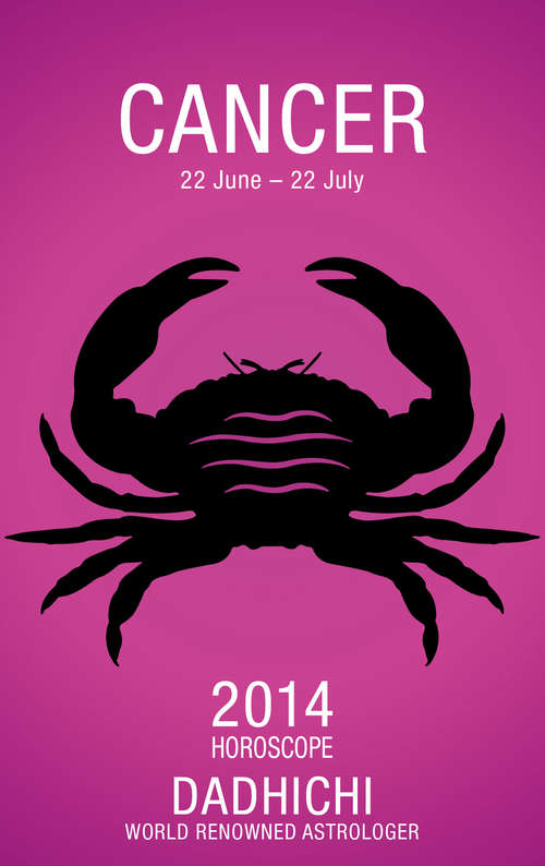 Book cover of Cancer 2014 (ePub First edition) (Horoscopes Ser.)