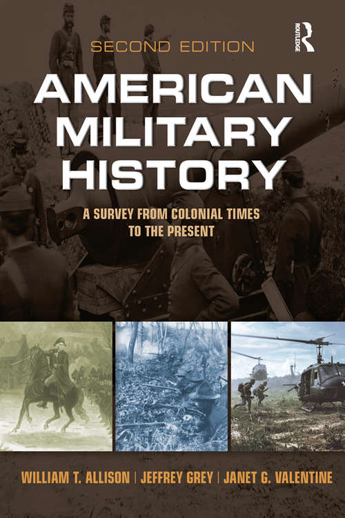 Book cover of American Military History: A Survey From Colonial Times to the Present (2)