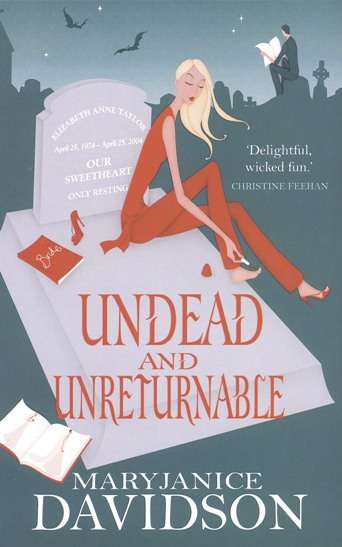 Book cover of Undead And Unreturnable: Number 4 in series (Undead/Queen Betsy #4)