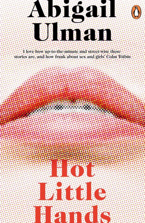 Book cover of Hot Little Hands: Fiction