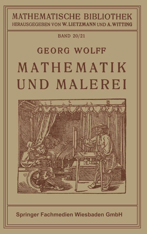 Book cover of Mathematik und Malerei (1. Aufl. 1916) (Mathematische Bibliothek)