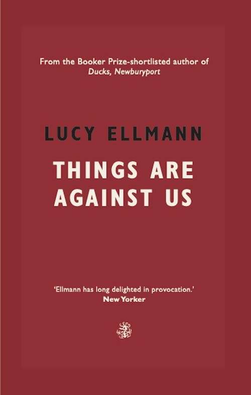 Book cover of Things Are Against Us
