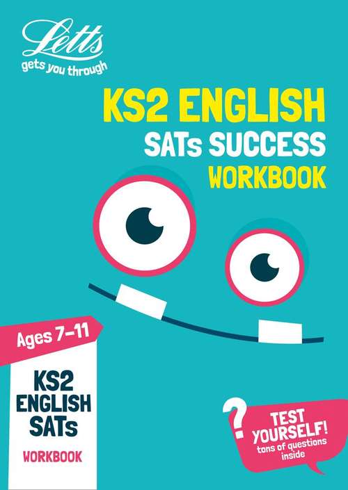 Book cover of Letts KS2 Revision Success — KS2 ENGLISH SATS PRACTICE WORKBOOK: 2019 tests (PDF)