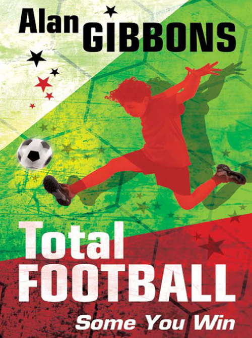Book cover of Some You Win...: Some You Win Ebook (Total Football #2)
