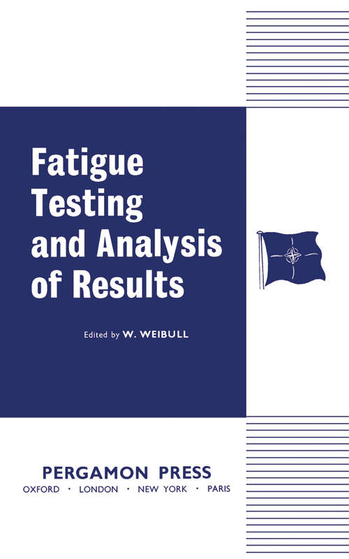 Book cover of Fatigue Testing and Analysis of Results