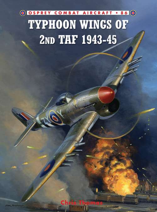 Book cover of Typhoon Wings of 2nd TAF 1943–45 (Combat Aircraft #86)
