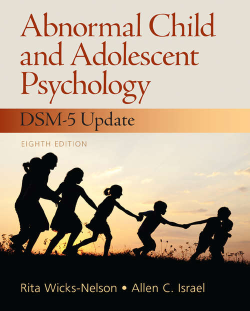 Book cover of Abnormal Child and Adolescent Psychology: Pearson New International Edition CourseSmart eTextbook