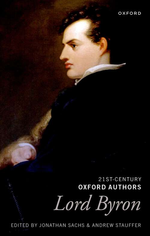 Book cover of Lord Byron: Selected Writings (21st-Century Oxford Authors)