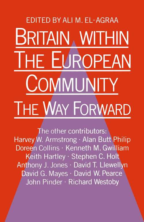 Book cover of Britain within the European Community: The Way Forward (1st ed. 1983)