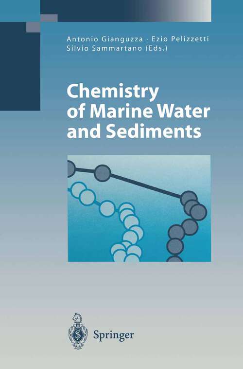 Book cover of Chemistry of Marine Water and Sediments (2002) (Environmental Science and Engineering)