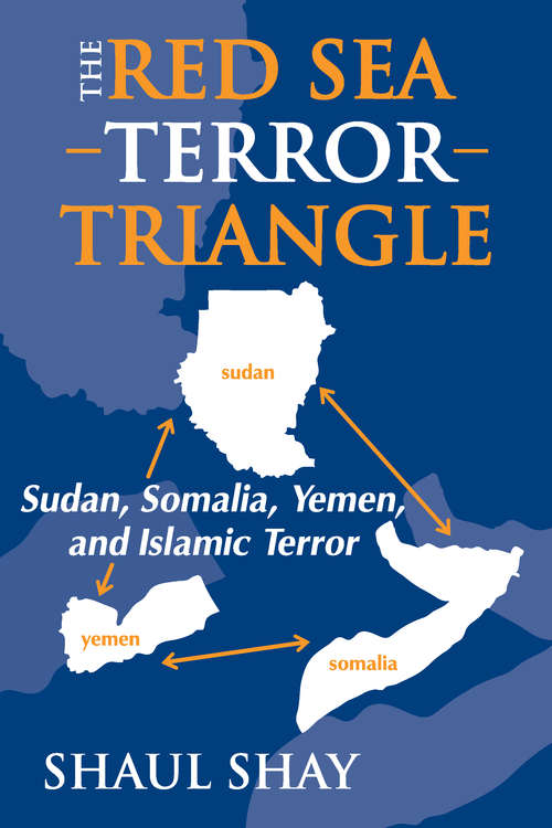 Book cover of The Red Sea Terror Triangle: Sudan, Somalia, Yemen, and Islamic Terror