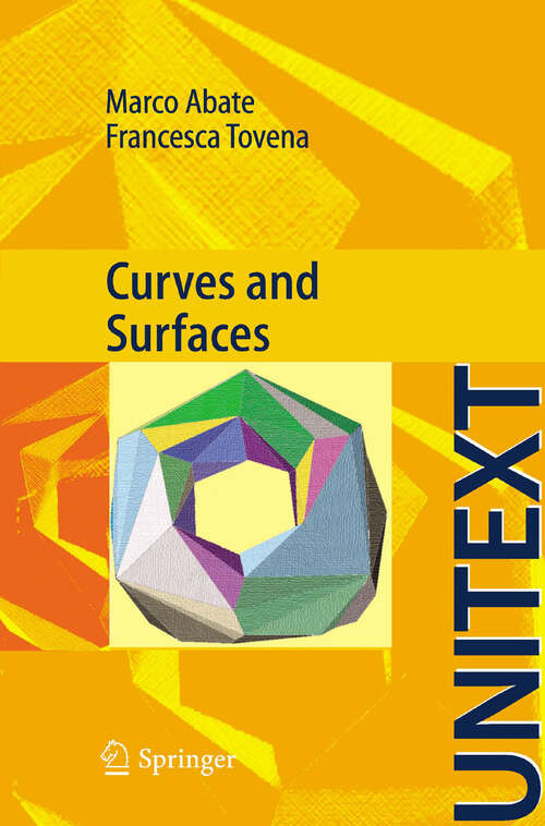Book cover of Curves and Surfaces (2012) (UNITEXT)