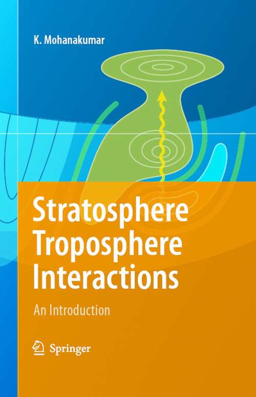 Book cover of Stratosphere Troposphere Interactions: An Introduction (2008)