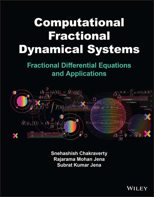 Book cover of Computational Fractional Dynamical Systems: Fractional Differential Equations and Applications