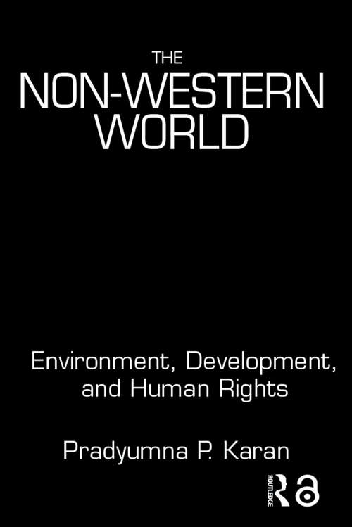 Book cover of The Non-Western World: Environment, Development and Human Rights