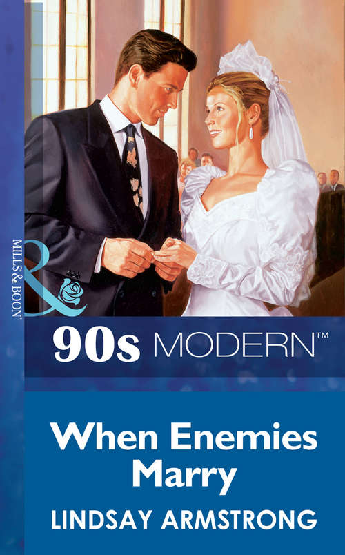 Book cover of When Enemies Marry: When Enemies Marry / The Unexpected Husband / The Constantin Marriage (ePub First edition) (Mills And Boon Vintage 90s Modern Ser.)