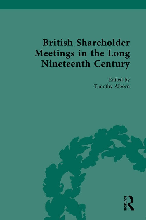 Book cover of British Shareholder Meetings in the Long Nineteenth Century