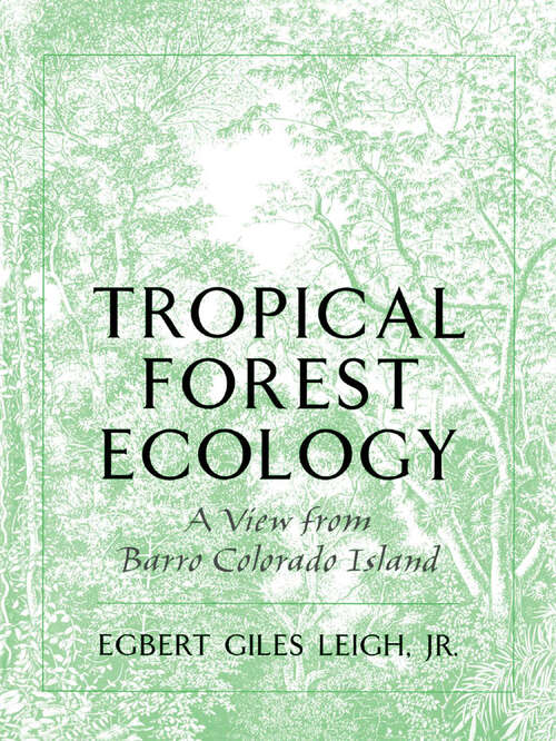 Book cover of Tropical Forest Ecology: A View from Barro Colorado Island