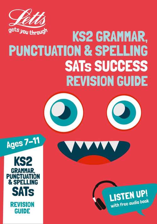 Book cover of KS2 Grammar, Punctuation and Spelling: SATs Revision Guide: Ages 7-11 (PDF)