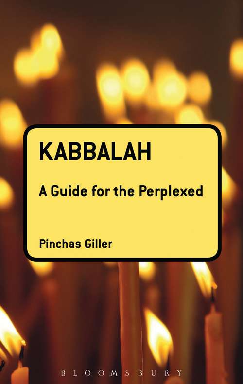 Book cover of Kabbalah: A Guide For The Perplexed (Guides for the Perplexed)