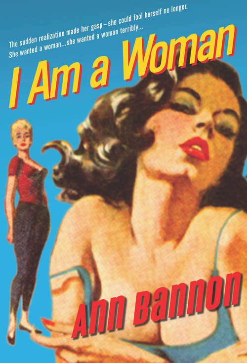 Book cover of I Am A Woman: Odd Girl Out And I Am A Woman, Who Loves A Woman (ePub First edition) (Mills And Boon Spice Ser.)