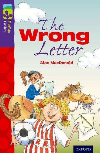 Book cover of Oxford Reading Tree, TreeTops Fiction, Level 11 A: The Wrong Letter (2014 edition) (PDF)