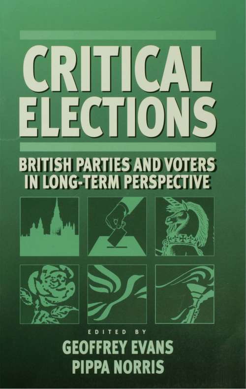Book cover of Critical Elections: British Parties and Voters in Long-term Perspective