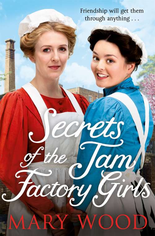 Book cover of Secrets of the Jam Factory Girls (The Jam Factory Girls #2)