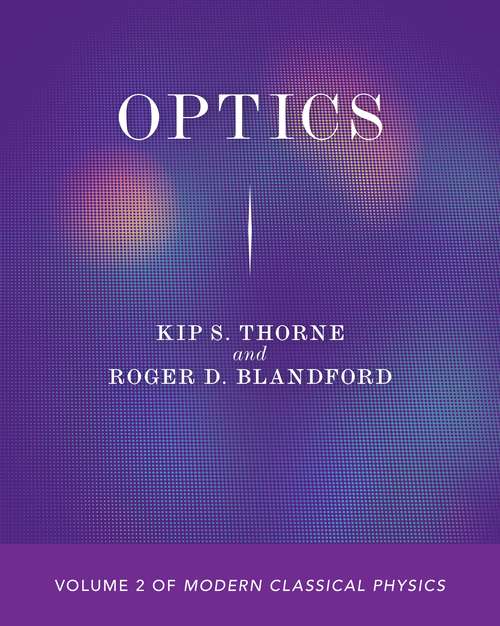 Book cover of Optics: Volume 2 of Modern Classical Physics