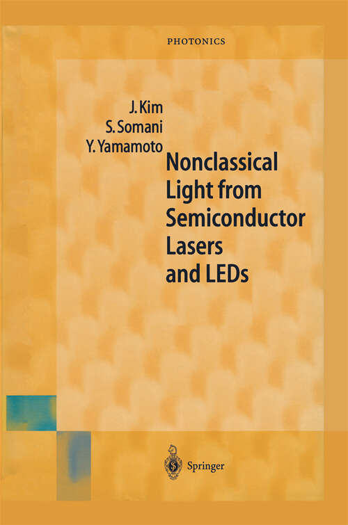 Book cover of Nonclassical Light from Semiconductor Lasers and LEDs (2001) (Springer Series in Photonics #5)