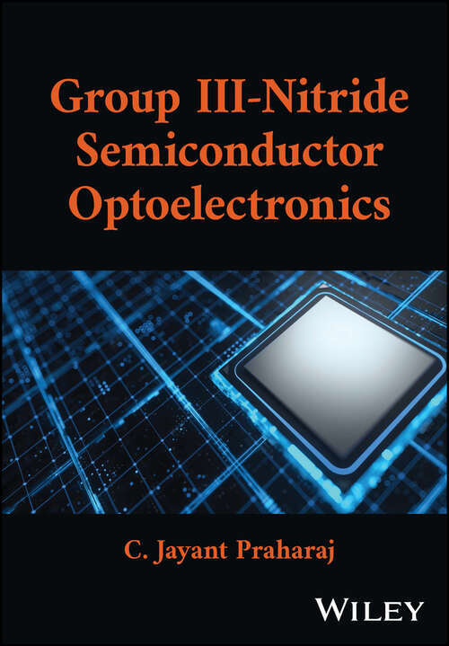 Book cover of Group III-Nitride Semiconductor Optoelectronics