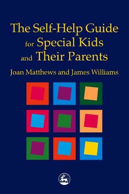 Book cover of The Self-Help Guide for Special Kids and their Parents