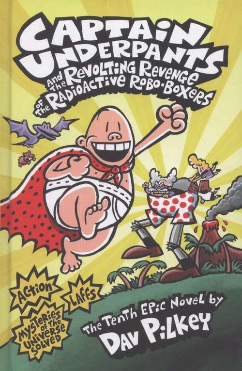 Book cover of Captain Underpants and the Revolting Revenge of the Radioactive Robo-Boxers (PDF)