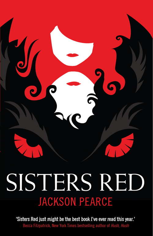 Book cover of Sisters Red (Fairy Tale Retelling Ser.)