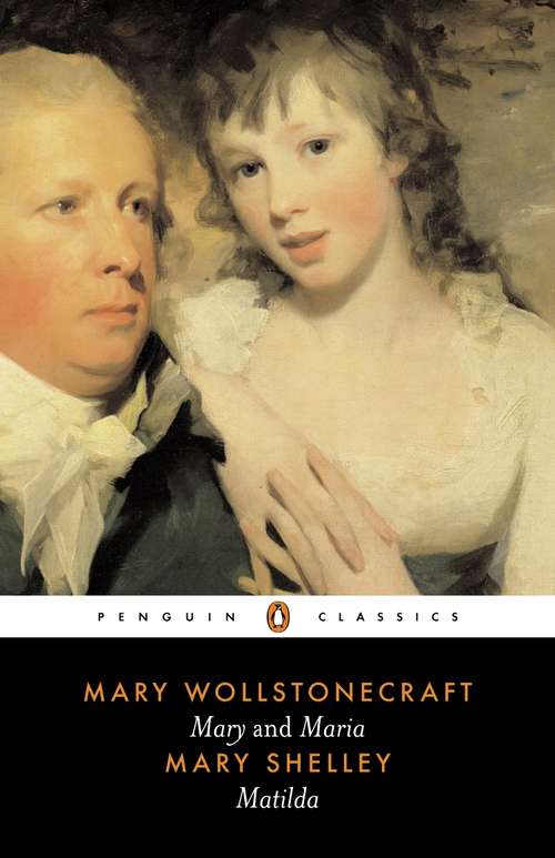Book cover of Mary and Maria, Matilda: Penguin Classics
