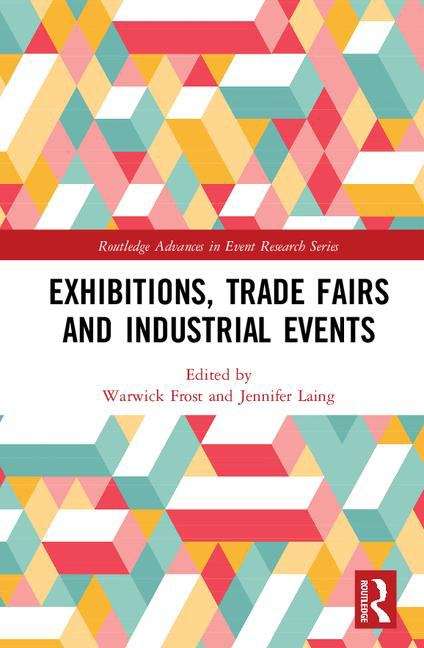 Book cover of Exhibitions, Trade Fairs And Industrial Events (PDF)