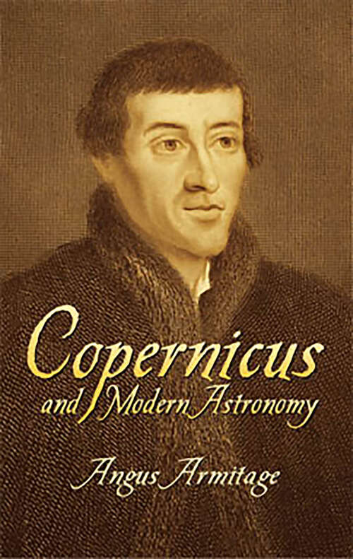 Book cover of Copernicus and Modern Astronomy